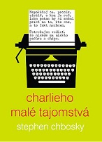 Stephen Chbosky: Charlieho malé tajomstvá